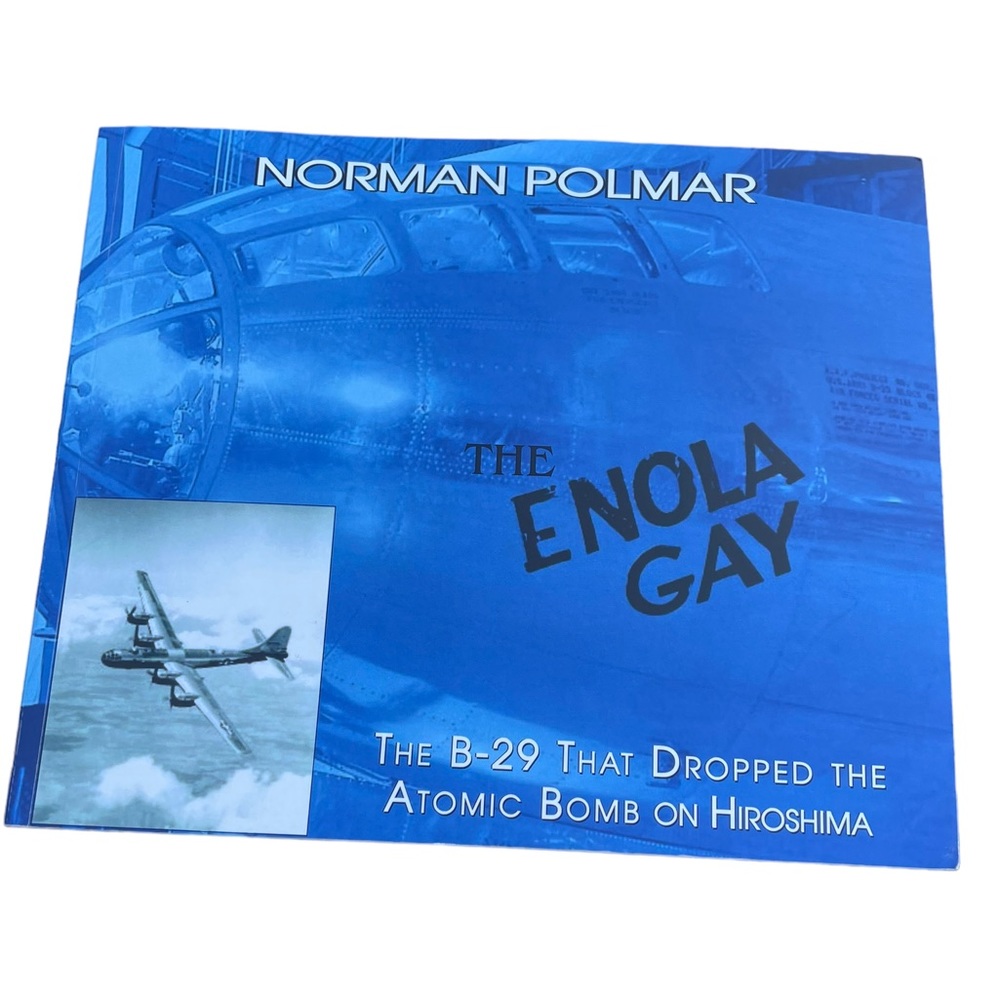 The Enola Gay Softcover Book by Norman Polmar New Condition
